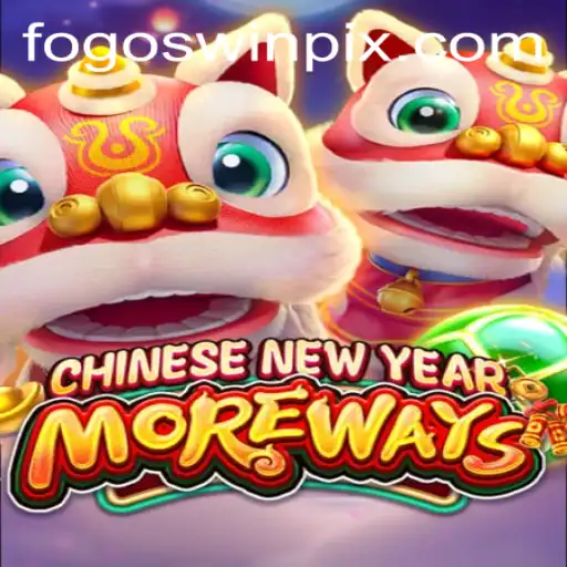 Discover the Thrills of CHINESENEWYEARMOREWAYS with Fogoswin