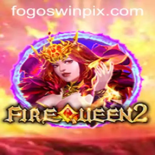 Discover the Thrilling World of FireQueen2: The Rise of Fogoswin